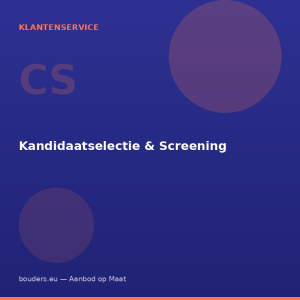 Kandidaatselectie & Screening
