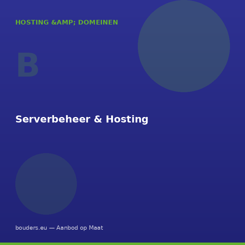 Serverbeheer & Hosting